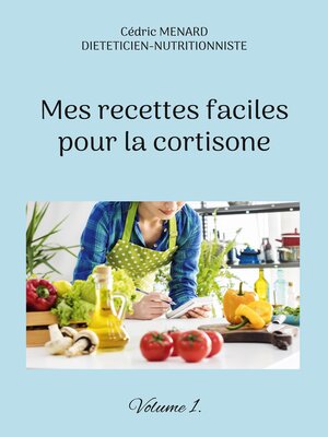 cover image of Mes recettes faciles pour la cortisone.